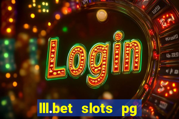 lll.bet slots pg online games